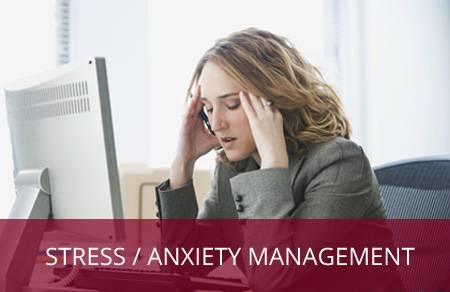 Stress / Anxiety Management